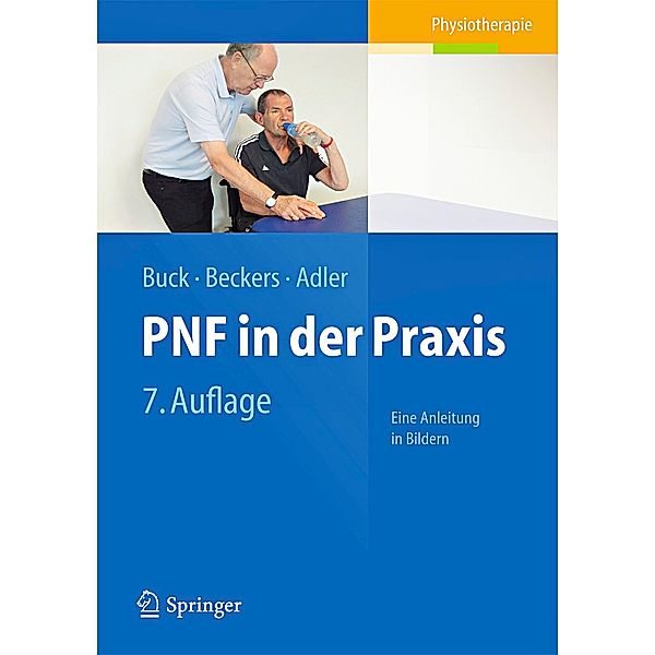 PNF in der Praxis, Math Buck, Dominiek Beckers, Susan S. Adler