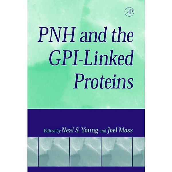 PNH and the GPI-Linked Proteins
