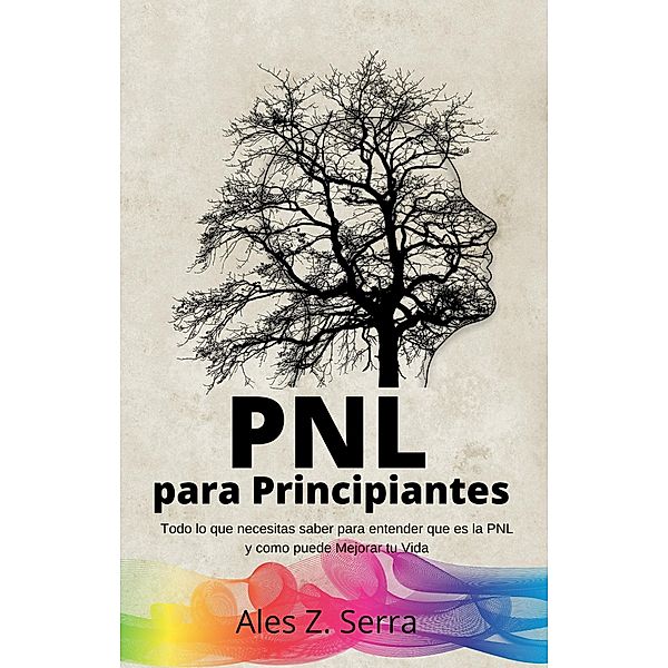 Pnl para Principiantes, Ales Z. Serra