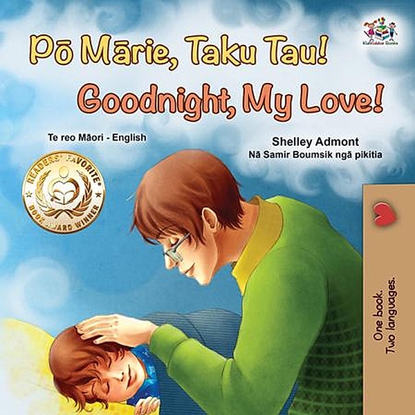 Po Marie, Taku Tau! Goodnight, My Love! (Maori English Bilingual Collection) / Maori English Bilingual Collection, Shelley Admont, Kidkiddos Books