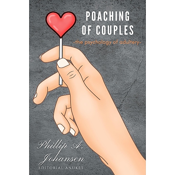 Poaching of Couples, Phillip A. Johansen