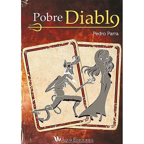 Pobre diablo, Pedro Parra