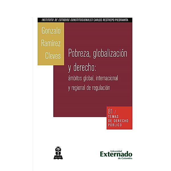 Pobreza, globalización y derecho, Gonzalo A Ramírez Cleves