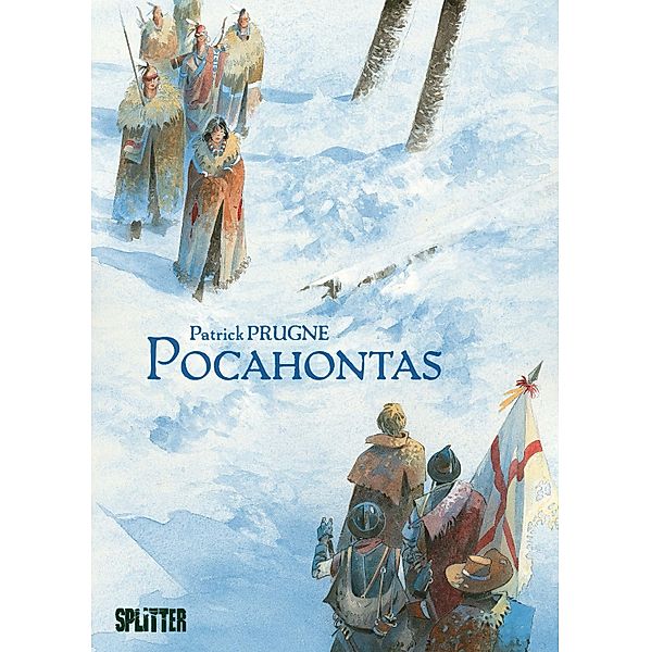 Pocahontas, Patrick Prugne