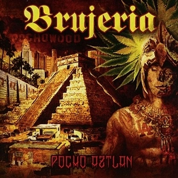 Pocho Aztlan, Brujeria