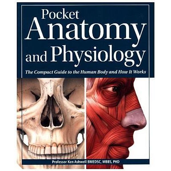 Pocket Anatomy and Physiology, Ken Ashwell