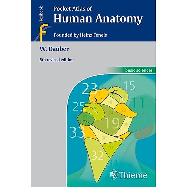 Pocket Atlas of Human Anatomy, Heinz Feneis, Wolfgang Dauber