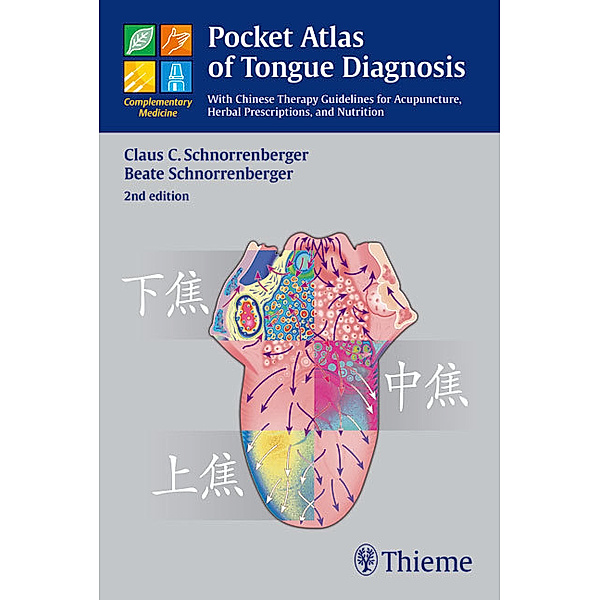 Pocket Atlas of Tongue Diagnosis, Claus C. Schnorrenberger, Beate Schnorrenberger
