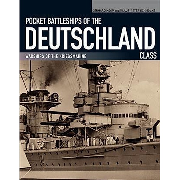 Pocket Battleships of the Deutschland Class, Gerhard Koop