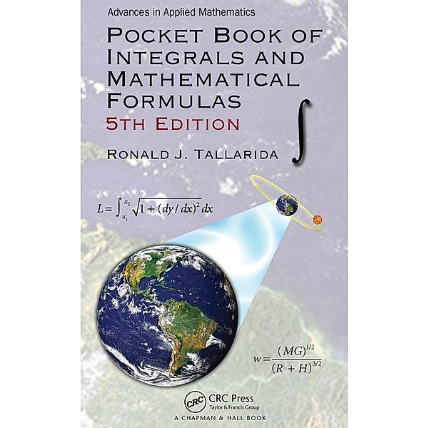 Pocket Book of Integrals and Mathematical Formulas, 5th Edition, Ronald J. Tallarida