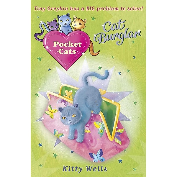 Pocket Cats: Cat Burglar / Pocket Cats Bd.4, Kitty Wells