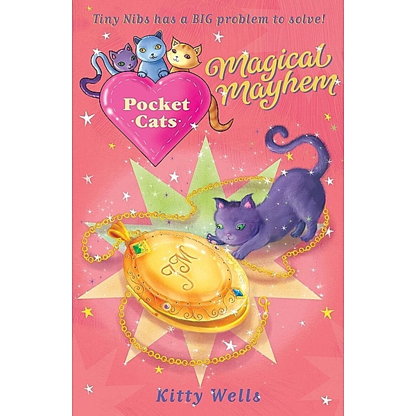 Pocket Cats: Magical Mayhem / Pocket Cats Bd.8, Kitty Wells