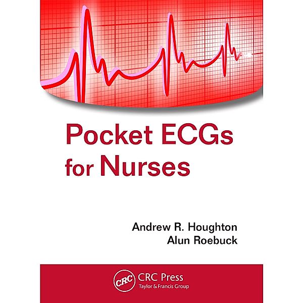Pocket ECGs for Nurses, Andrew R. Houghton