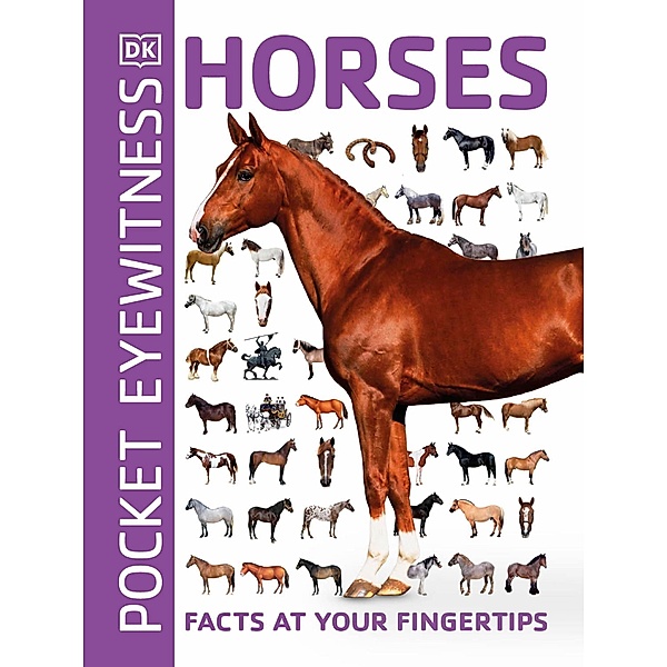 Pocket Eyewitness Horses / Pocket Eyewitness, Dk