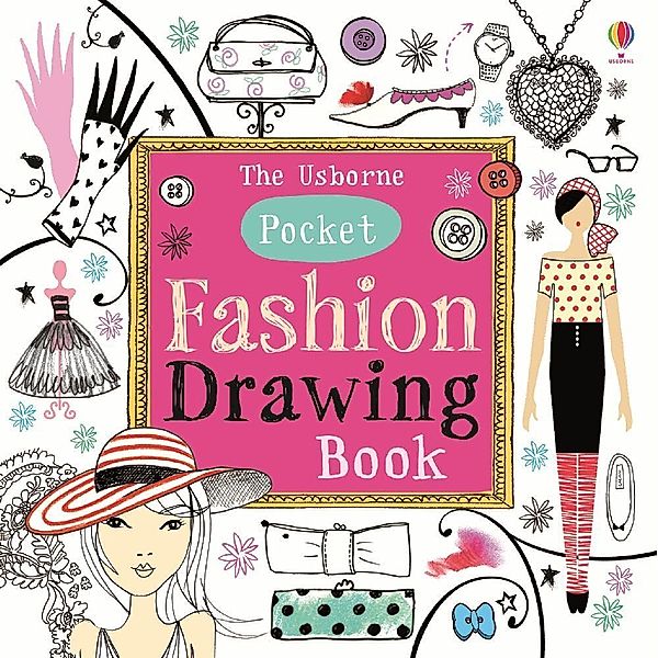 Pocket Fashion Drawing Book, Fiona Watt