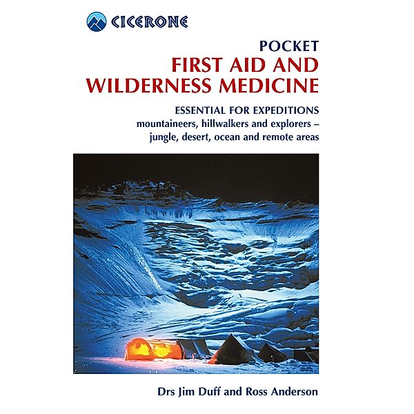 Pocket First Aid and Wilderness Medicine, Ross Anderson, Jim Duff