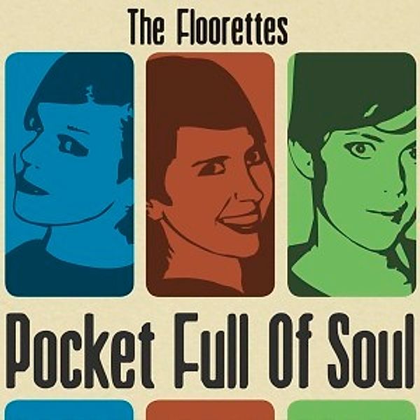 Pocket Full Of Soul, The Floorettes