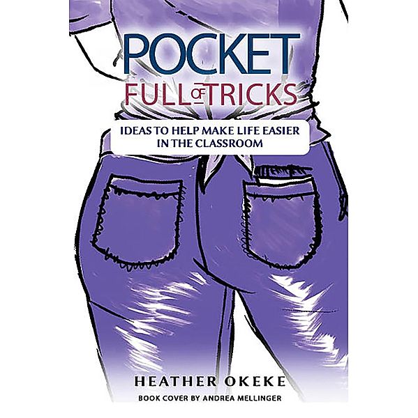 Pocket Full Of Tricks / BookVenture Publishing LLC, Heather Okeke