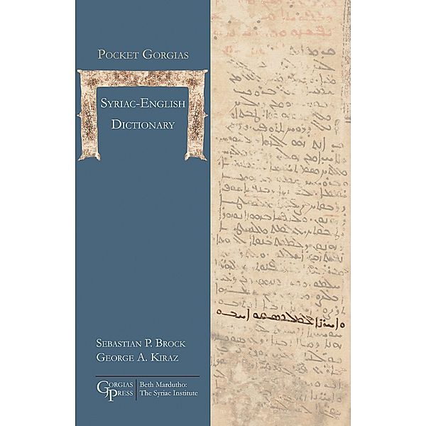 Pocket Gorgias Syriac-English Dictionary, Sebastian P. Brock, George Kiraz