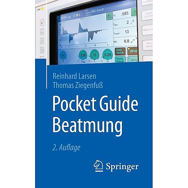 Pocket Guide Beatmung, Reinhard Larsen, Thomas Ziegenfuß