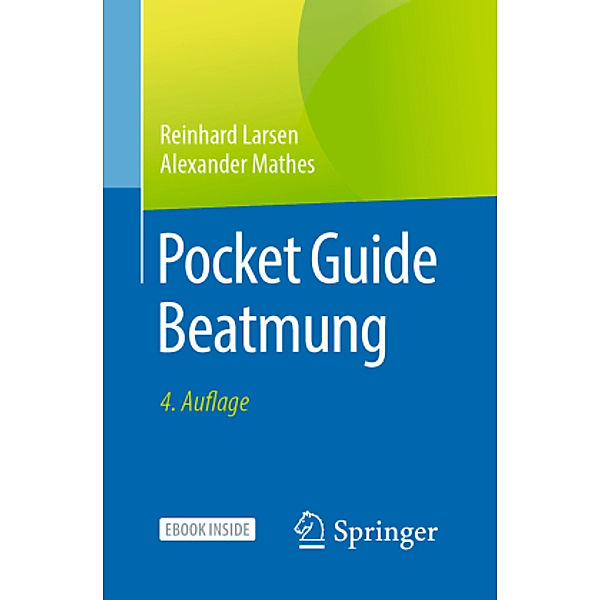 Pocket Guide Beatmung, m. 1 Buch, m. 1 E-Book, Reinhard Larsen, Alexander Mathes