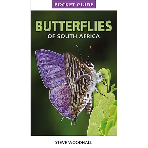 Pocket Guide Butterflies of South Africa / Pocket Guide, Steve Woodhall