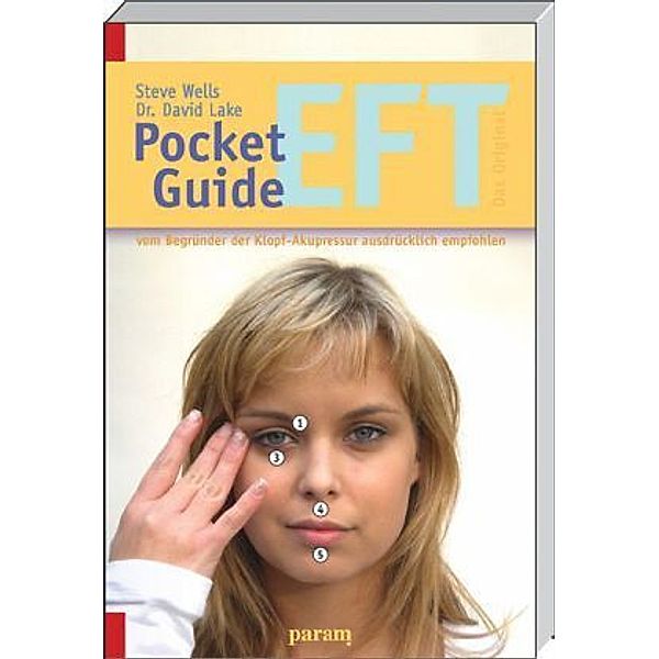 Pocket Guide EFT, Steve Wells, David Lake