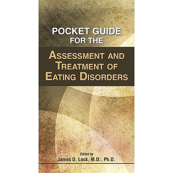 Pocket Guide for the Assessment and Treatment of Eating Disorders