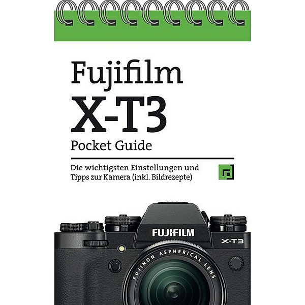 Pocket Guide / Fujifilm X-T3 Pocket Guide