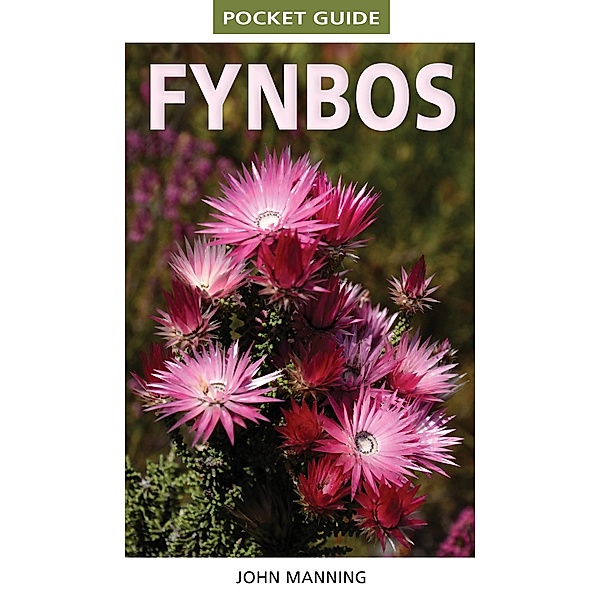Pocket Guide Fynbos / Pocket Guide, John Manning