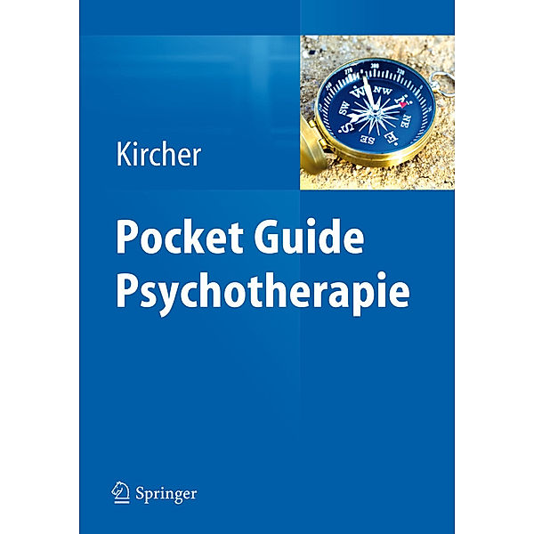 Pocket Guide Psychotherapie, Tilo Kircher