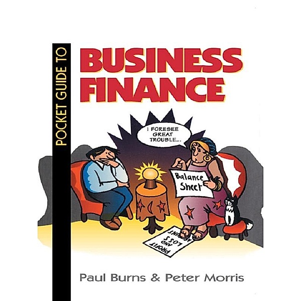 Pocket Guide to Business Finance, Paul Burns, Peter Morris