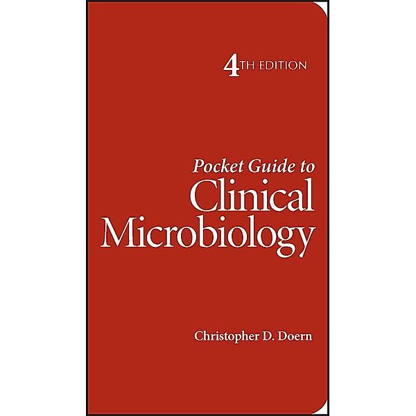 Pocket Guide to Clinical Microbiology / ASM, Christopher D. Doern
