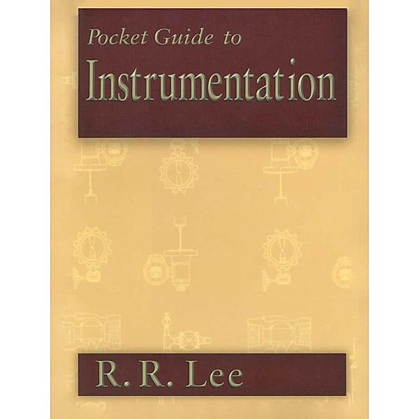 Pocket Guide to Instrumentation, R. R. Lee