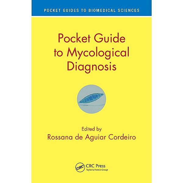 Pocket Guide to Mycological Diagnosis