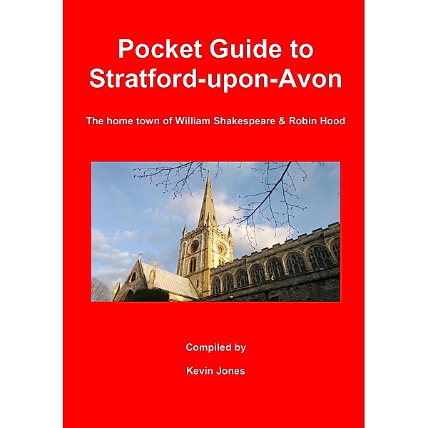 Pocket Guide to Stratford-upon-Avon, Kevin Jones