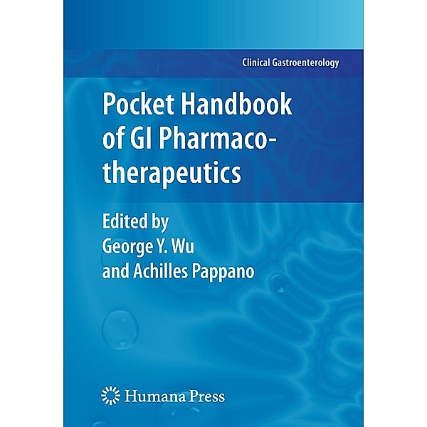 Pocket Handbook of GI Pharmacotherapeutics / Clinical Gastroenterology