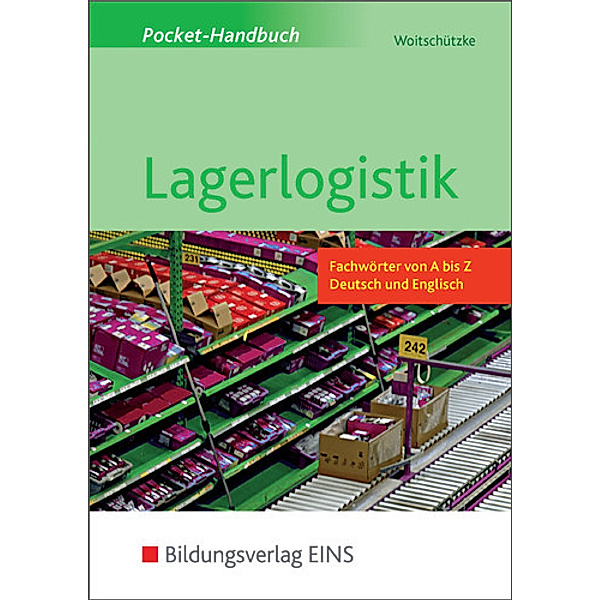 Pocket-Handbuch Lagerlogistik, Claus-Peter Woitschützke