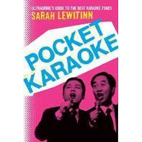 Pocket Karaoke, Sarah Lewitinn