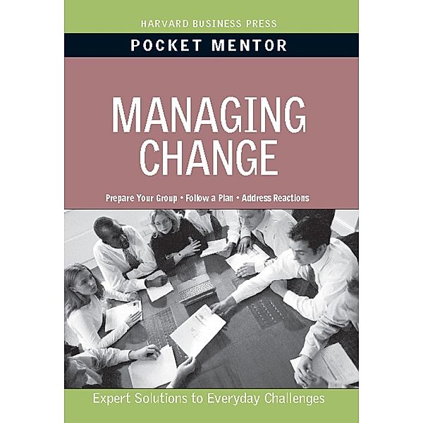 Pocket Mentor: Managing Change