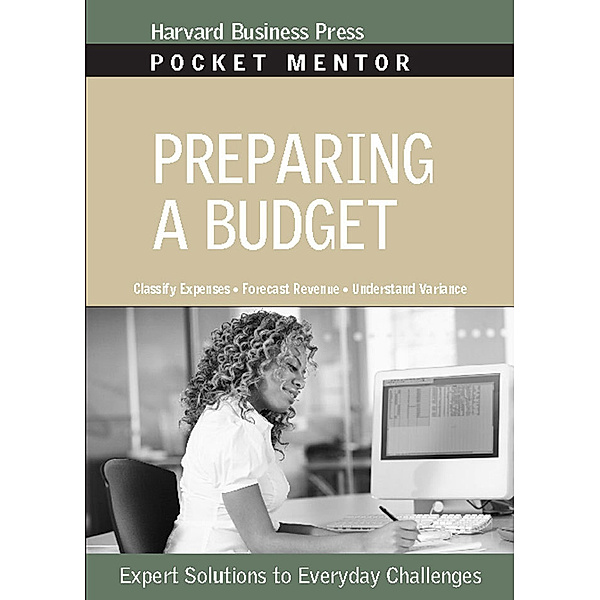 Pocket Mentor: Preparing a Budget