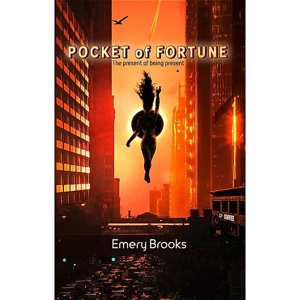 Pocket of Fortune - The present of being present / Pocket of Fortune, Emery Brooks