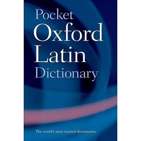 Pocket Oxford Latin Dictionary, James Morwood