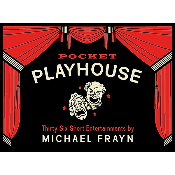 Pocket Playhouse, Michael Frayn