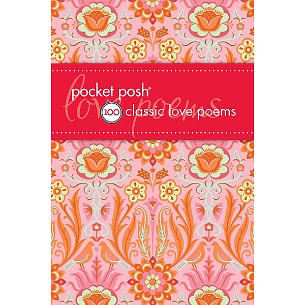 Pocket Posh 100 Classic Love Poems, Jennifer Fox
