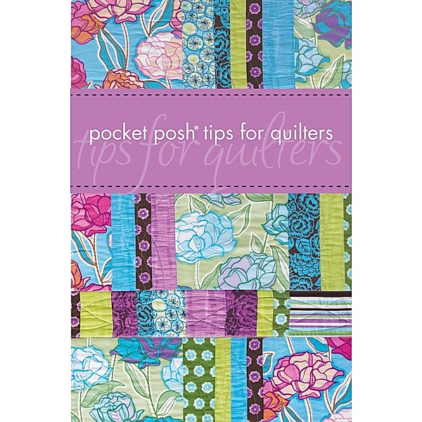Pocket Posh Tips for Quilters, Jayne Davis