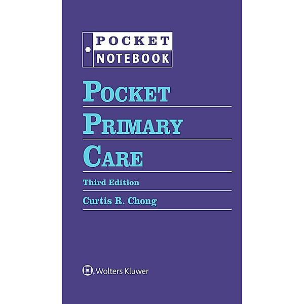 Pocket Primary Care, Curtis R. Chong