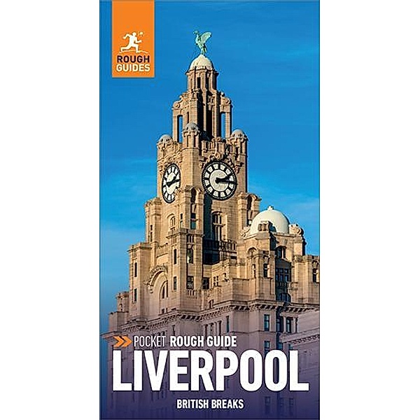 Pocket Rough Guide British Breaks Liverpool (Travel Guide eBook) / Rough Guides, Rough Guides