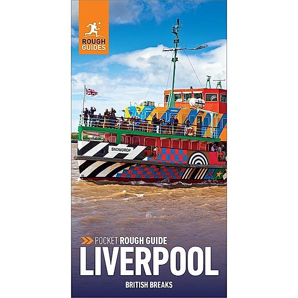 Pocket Rough Guide British Breaks Liverpool (Travel Guide eBook) / Pocket Rough Guide British Breaks, Rough Guides