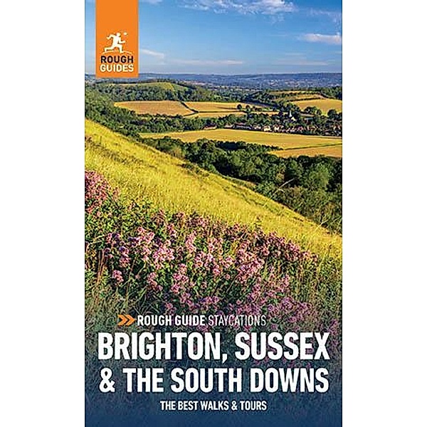 Pocket Rough Guide Staycations Brighton, Sussex & the South Downs (Travel Guide eBook) / Rough Guide Staycations, Rough Guides